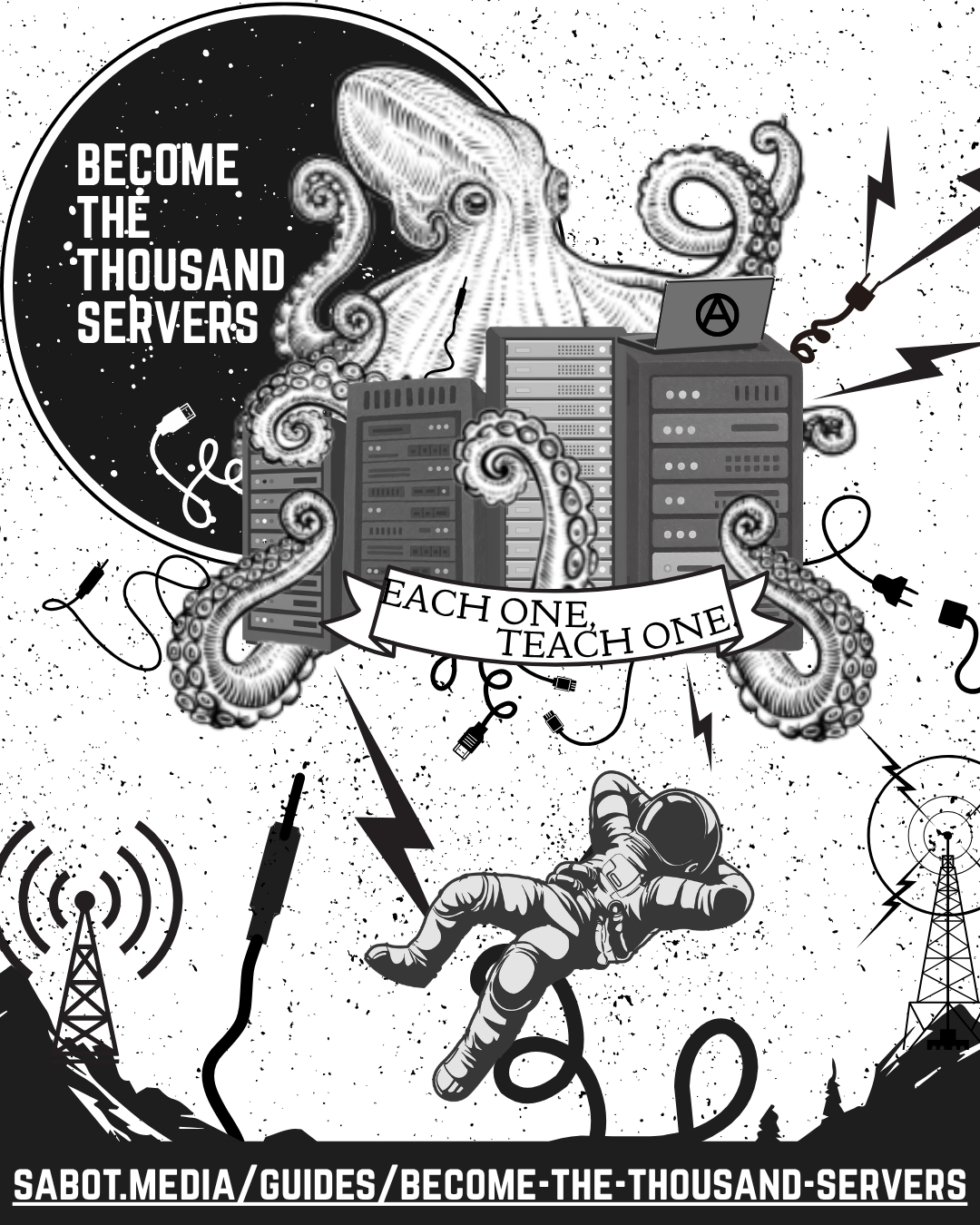 Sabot Media image saying "Become the thousand servers" and "Each one, teach one."