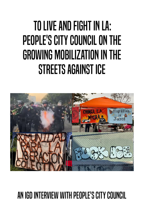 To Live and Fight in LA: People's City Council on the Growing Mobilization in the Streets Against ICE