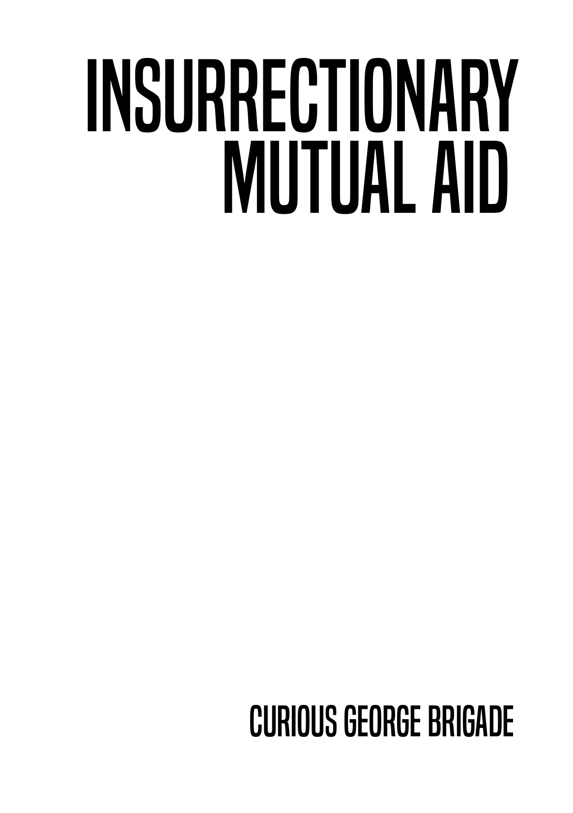 Insurrectionary Mutual Aid